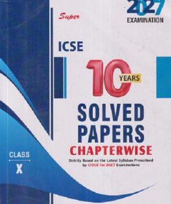 ICSE 10 YEARS SOLVED PAPERS CHAPTERWISE CLASS 10TH | SUPERIOR PUBLICATION