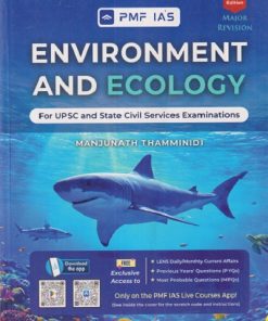 ENVIRONEMENT AND ECOLOGY (FOR UPSC AND STATE CIVIL SERVICES EXAMINATIONS) | MANJUNATH THAMMINIDI | PMF IAS