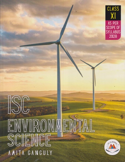 ISC ENVIRONMENTAL SCIENCE CLASS 11TH | AMITA GANGULY | MARINA PUBLICATION