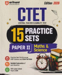 CTET (CENTRAL TEACHER ELIGIBILITY TEST) MATHS & SCIENCE PAPER - 2 15 PRACTICE SEST | PRATEEK BENIWAL | ARIHANT