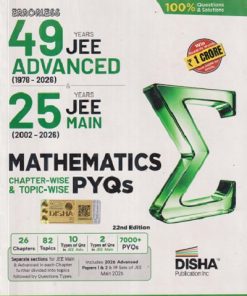 ERRORLESS 49 YEARS JEE ADVANCED (1978-2026) & 25 YEARS JEE MAIN (2002-2026) MATHEMATICS (CHAPTER-WISE & TOPIC-WISE) PYQs | DISHA