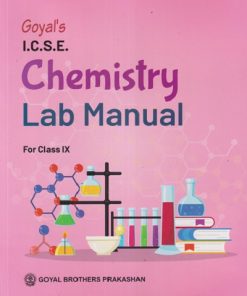 ICSE CHEMISTRY LAB MANUAL FOR CLASS 9TH | VK SALLY | GOYAL BROTHER PUBLICATION