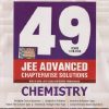49 YEARS 1978-2026 CHEMISTRY JEE ADVANCED (CHAPTERWISE SOLUTIONS) | MS YADAV | MTG