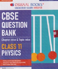 CBSE QUESTION BANK (CHAPTERWISE & TOPICWISE) CLASS 11TH PHYSICS FOR 2027 EXAM | OSWAAL BOOKS
