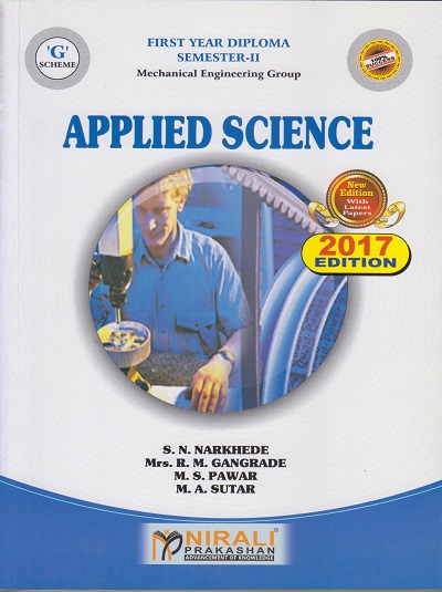 APPLIED SCIENCE for Mechanical G Scheme | S.N. Narkhed | Nirali Prakashan