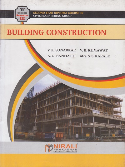BUILDING CONSTRUCTION | V.K. Sonarkar | Nirali Prakashan