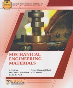 MECHANICAL ENGINEERING MATERIALS | S.T.Ghan | Nirali Prakashan