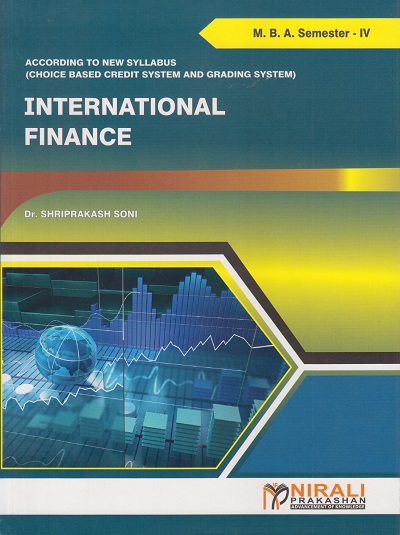 INTERNATIONAL FINANCE for MBA Semester 4 | Shriprakash Soni | Nirali Prakashan