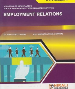 EMPLOYMENT RELATIONS for MBA Semester 4 | Anuradha Sunil Agarwal | Nirali Prakashan
