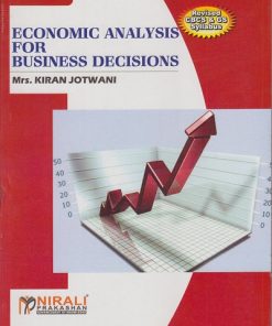 ECONOMIC ANALYSIS FOR BUSINESS DECISIONS | Kiran Jotwani | Nirali Prakashan