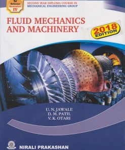 FLUID MECHANICS AND MACHINERY | U.N. Jawale | Nirali Prakashan