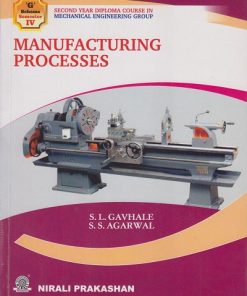 MANUFACTURING PROCESSES | S.L.Gavhale | Nirali Prakashan