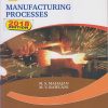 MANUFACTURING PROCESSES for G Scheme | M.S.Mahajan | Nirali Prakashan