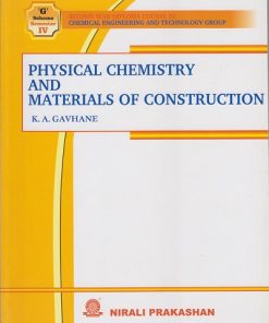PHYSICAL CHEMISTRY AND MATERIALS OF CONSTRUCTION | K.A.Gavhane | NIRALI PRAKASHAN
