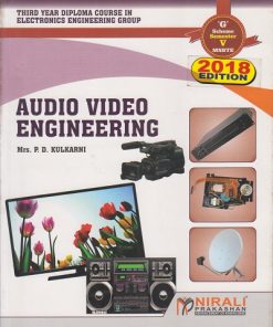 AUDIO VIDEO ENGINEERING | Mrs. P.D. Kulkarni | Nirali Prakashan