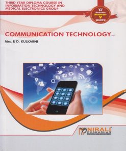 COMMUNICATION TECHNOLOGY | Mrs. P.D. Kulkarni | Nirali Prakashan