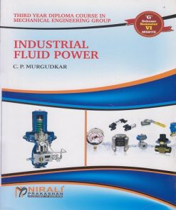INDUSTRIAL FLUID POWER | C.P. Murgudkar | Nirali Prakashan