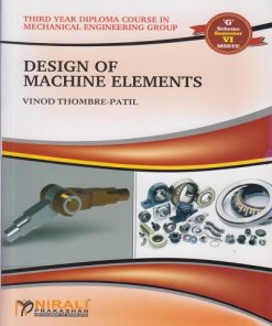 DESIGN OF MACHINE ELEMENTS | Vinod Thombre-Patil | Nirali Prakashan