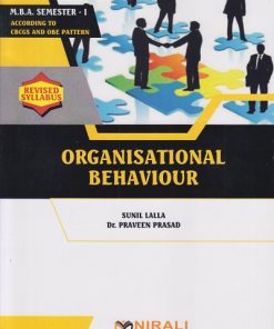 ORGANISATIONAL BEHAVIOUR for MBA Semester 1 | Sunil Lalla | Nirali Prakashan