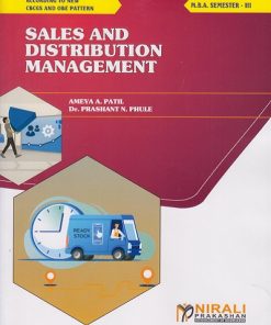 SALES AND DISTRIBUTION MANAGEMENT for MBA Semester 3 | Ameya A. Patil | Nirali Prakashan