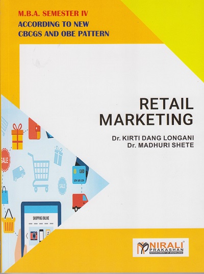 RETAIL MARKETING for MBA Semester 4 | Dr. Kirti Dang Longani | Nirali Prakashan
