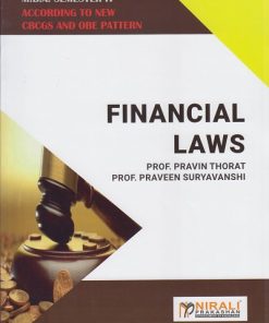 FINANCIAL LAWS for MBA Semester 4 | Prof. Pravin Thorat | Nirali Prakashan
