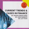 CRRENT TRENDS & CASES IN FINANCE for MBA Semester 4 | Dr. Pradip Kumar Sihna | Nirali Prakashan