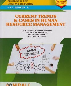 CURRENT TRENDS & CASES IN HUMAN RESOURCE MANAGEMENT for MBA Semester 4 | Dr. K. Nirmala Kumaraswamy | Nirali Prakashan