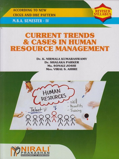 CURRENT TRENDS & CASES IN HUMAN RESOURCE MANAGEMENT for MBA Semester 4 | Dr. K. Nirmala Kumaraswamy | Nirali Prakashan
