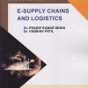 E-SUPPLY CHAINS AND LOGISTICS for MBA Semester 4 | Dr. Pradip Kumar Sinha | Nirali Prakashan