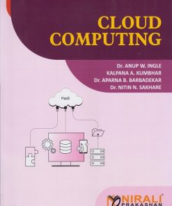CLOUD COMPUTING | Dr. Anup W. Ingle | Nirali Prakashan