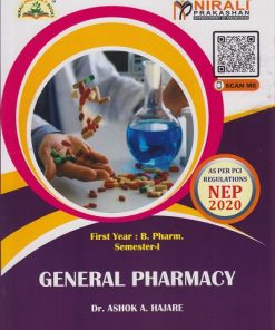 GENERAL PHARMACY for First Year BPharm Semester 1 | Dr. Ashok A. Hajare | Nirali Prakashan