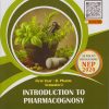 INTRODUCTION TO PHARMACOGNOSY for First Year BPharm Semester 1 | Dr. Mohan G. Kalaskar | Nirali Prakashan