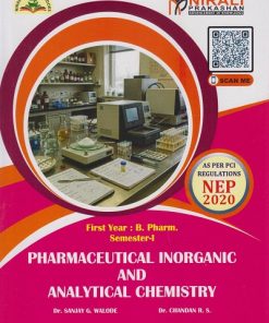 PHARMACEUTICAL INORGANIC AND ANALYTICAL CHEMISTRY for First Year BPharm Semester 1 | Dr. Sanjay G. Walode | Nirali Prakashan