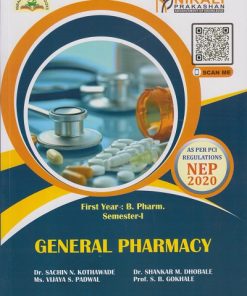 GENERAL PHARMACY for First Year BPharm Semester 1 | Dr. Sachin N. Kothawade | Nirali Prakashan