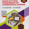 BASICS OF PYTHON PROGRAMMING FOR PHARMACEUTICAL SCIENCES for First Year BPharm Semester 1 | Prof. (Dr.) Namrata Dhanda | Nirali Prakashan