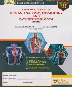 Laboratory Manual of HUMAN ANATOMY, PHYSIOLOGY AND PATHOPHYSIOLOGY 1 for First Year BPharm Semester 1 | Prof. (Dr.) C. M. JANGME | Nirali Prakashan