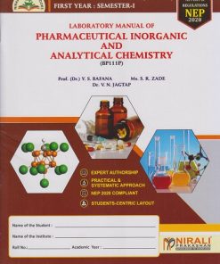 Laboratory Manual of PHARMACEUTICAL INORGANIC AND ANALYTICAL CHEMISTRY for First Year BPharm Semester 1 | Prof. (Dr.) Y. S. BAFANA | Nirali Prakashan