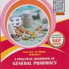 A Practical Handbook of GENERAL PHARMACY for First Year BPharm Semester 1 | Dr. Ashok A. Hajare | Nirali Prakashan