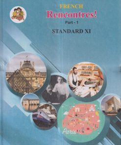 RENCONTRES ! Part- 1 (FRENCH) Std. XI / Std. 11 | Maharashtra State Board