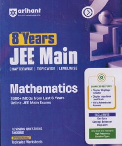8 YEARS JEE MAIN MATHEMATICS (CHAPTERWISE, TOPICWISE, LEVELWISE) | ANJALI THAKUR, DIVYA MALIK | ARIHANT