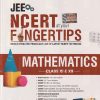 JEE NCERT AT YOUR FINGERTIPS MATHEMATICS CLASS XI-XII | MTG