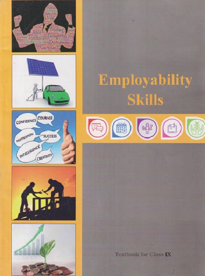 EMPLOYABILITY SKILLS Textbook For Class 9th | NCERT