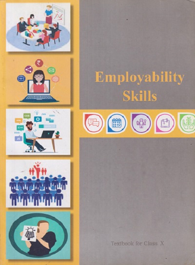 EMPLOYABILITY SKILLS Textbook For Class 10th | NCERT