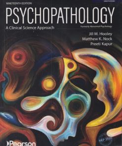 PSYCHOPATHOLOGY (A Clinical Science Approach) | JILL M. HOOLEY, MATTHEW K. NOCK, PREETI KAPUR | PEARSON