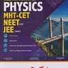 PHYSICS MHT-CET NEET (UG) JEE (MAIN) VOL - 1 | RAHUL SINGH, SHIVTEJ PATIL | TARGET PUBLICATION