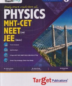 PHYSICS MHT-CET NEET (UG) JEE (MAIN) VOL - 1 | RAHUL SINGH, SHIVTEJ PATIL | TARGET PUBLICATION