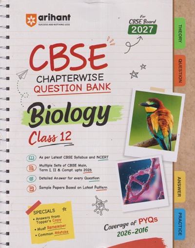 CBSE (CHAPTERWISE QUESTION BANK) BIOLOGY CLASS - 12TH | ARIHANT PUBLICATION