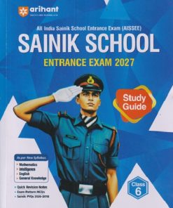 SAINIK SCHOOL ENTRANCE EXAM 2027 (AISSEE) STUDY GUIDE CLASS 6TH | PRADEEP SRIVASTAVA, DEEPALI, SANJEEV DIXIT, SUHIL SINGH | ARIHANT PUBLICATION