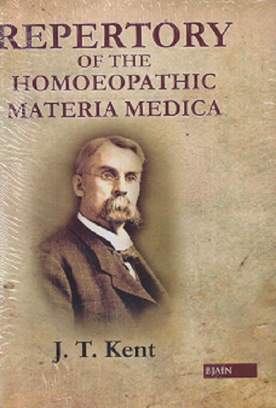 REPERTORY OF THE HOMOEOPATHIC MATERIA MEDICA | JT KENT | BJAIN